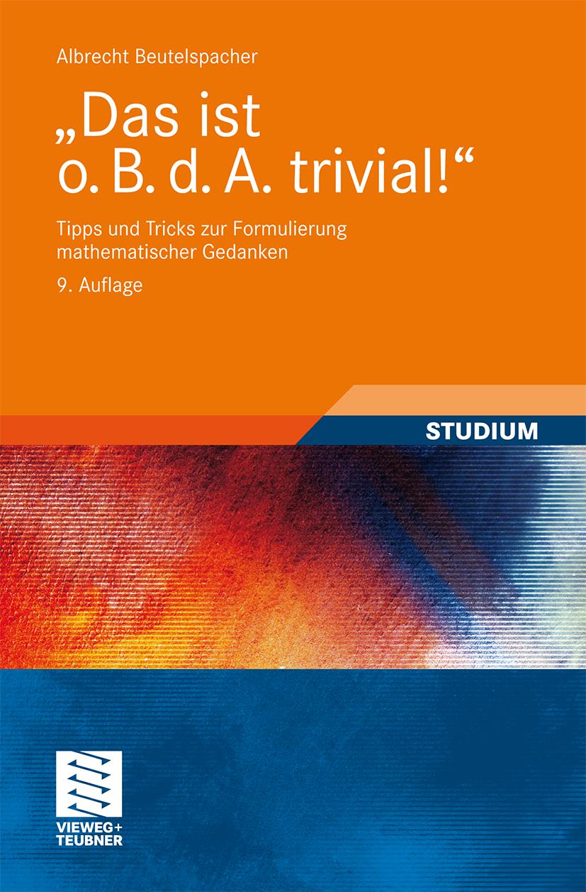 \"Das ist o. B. d. A. trivial!\"