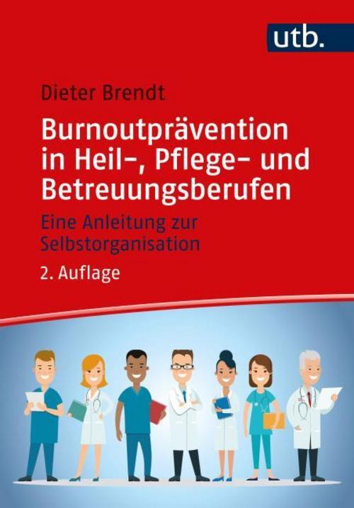 Buchcover: Burnoutprävention in Heil-, Pflege- und Betreuungsberufen