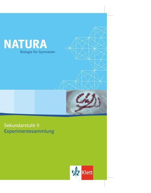 Natura Experimentesammlung. Sekundarstufe II