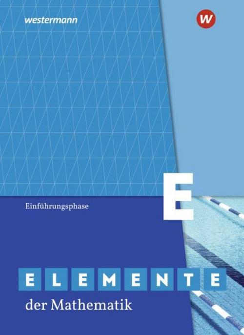 Elemente der Mathematik SII. Einführungsphase: Schulbuch. Nordrhein-Westfalen