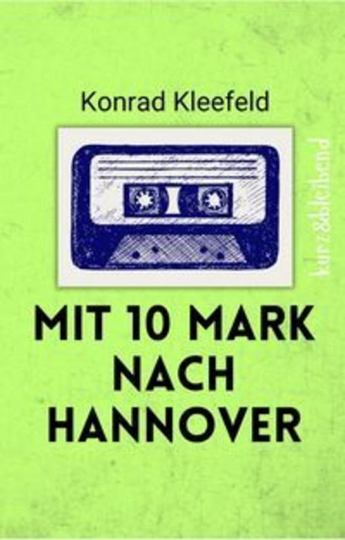 Mit 10 Mark nach Hannover