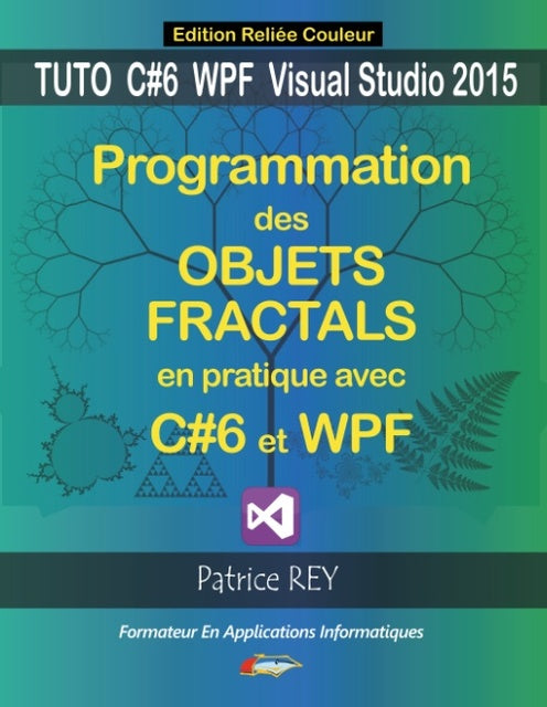 Buchcover: Programmation Objets Fractals C#6