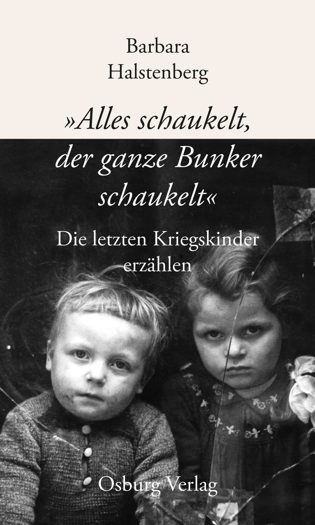 Buchcover: \"Alles schaukelt, der ganze Bunker schaukelt\"