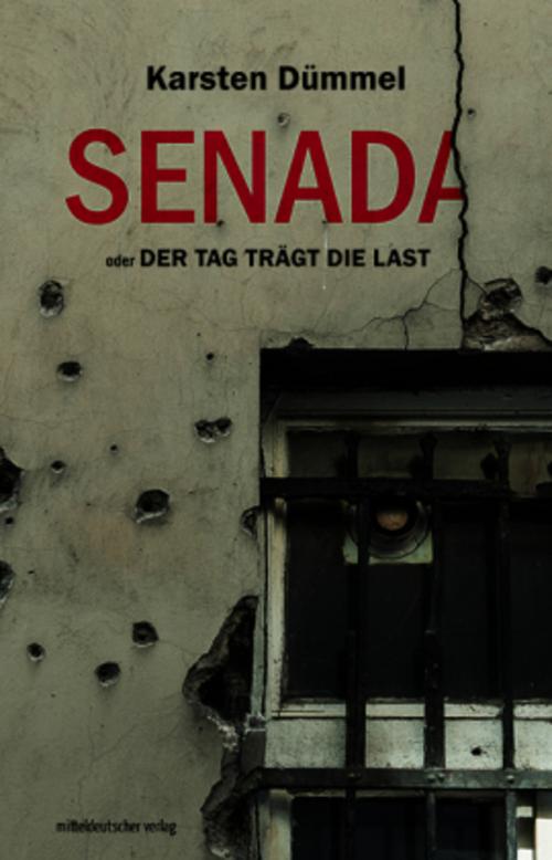 Senada oder Der Tag trägt die Last