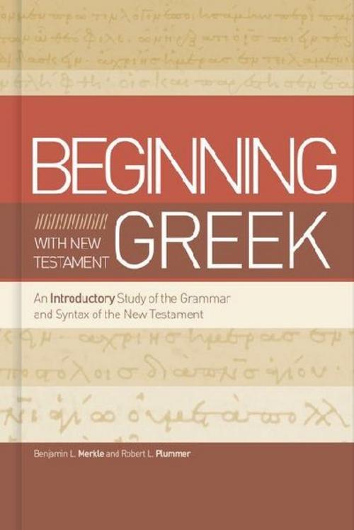 Beginning with New Testament Greek