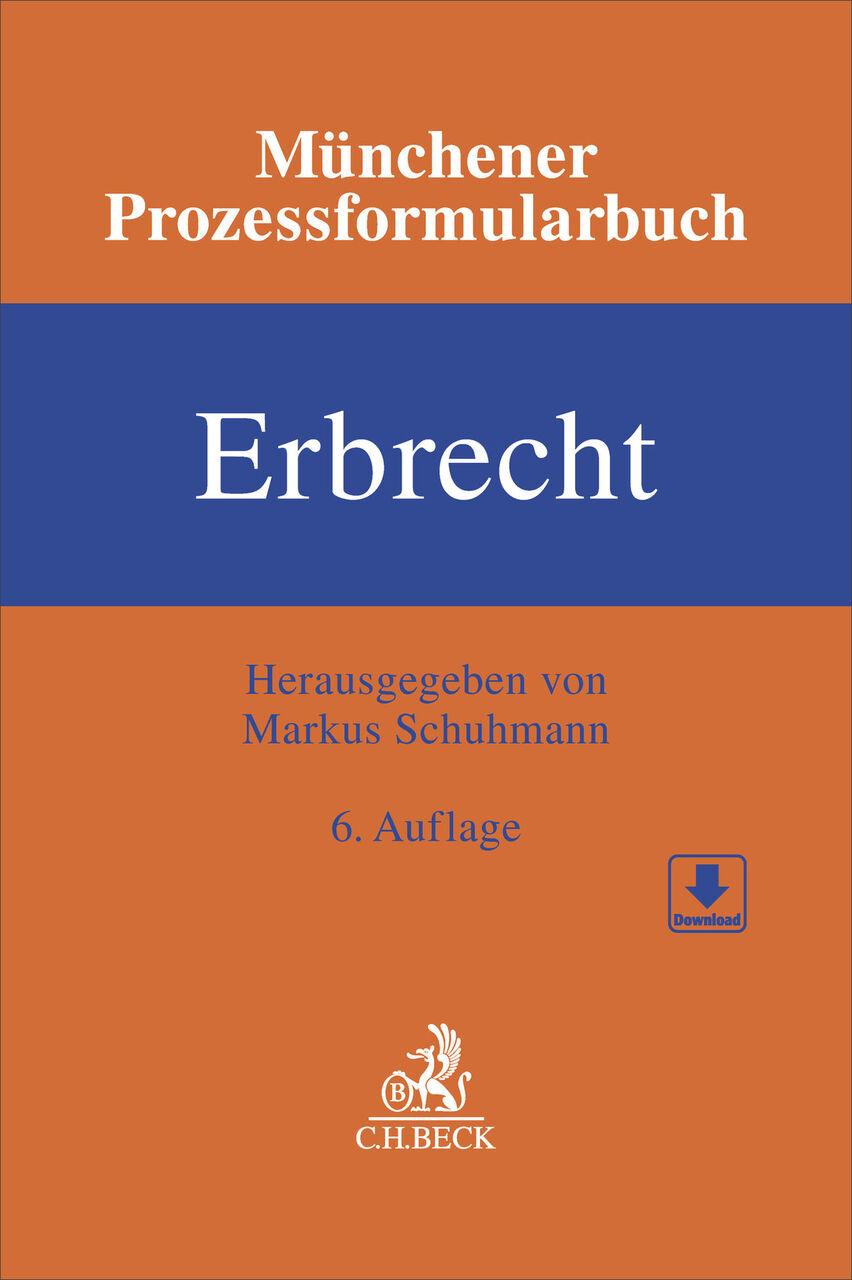 Münchener Prozessformularbuch Bd. 4: Erbrecht