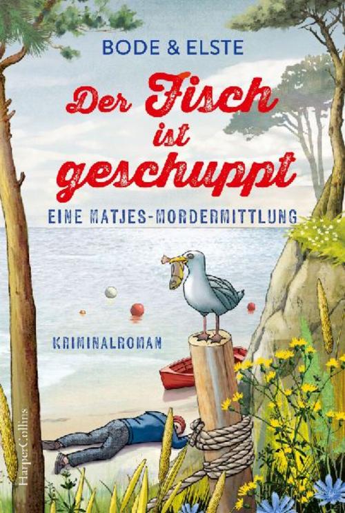 Der Fisch ist geschuppt - Eine Matjes-Mordermittlung