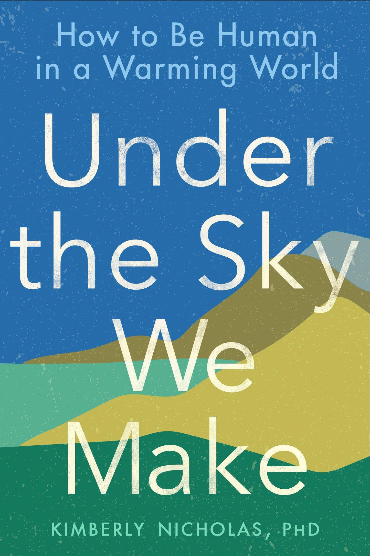 Buchcover: Under the Sky We Make