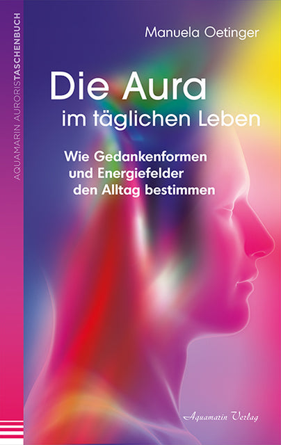 Buchcover: Die Aura im täglichen Leben