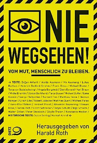 Nie wegsehen