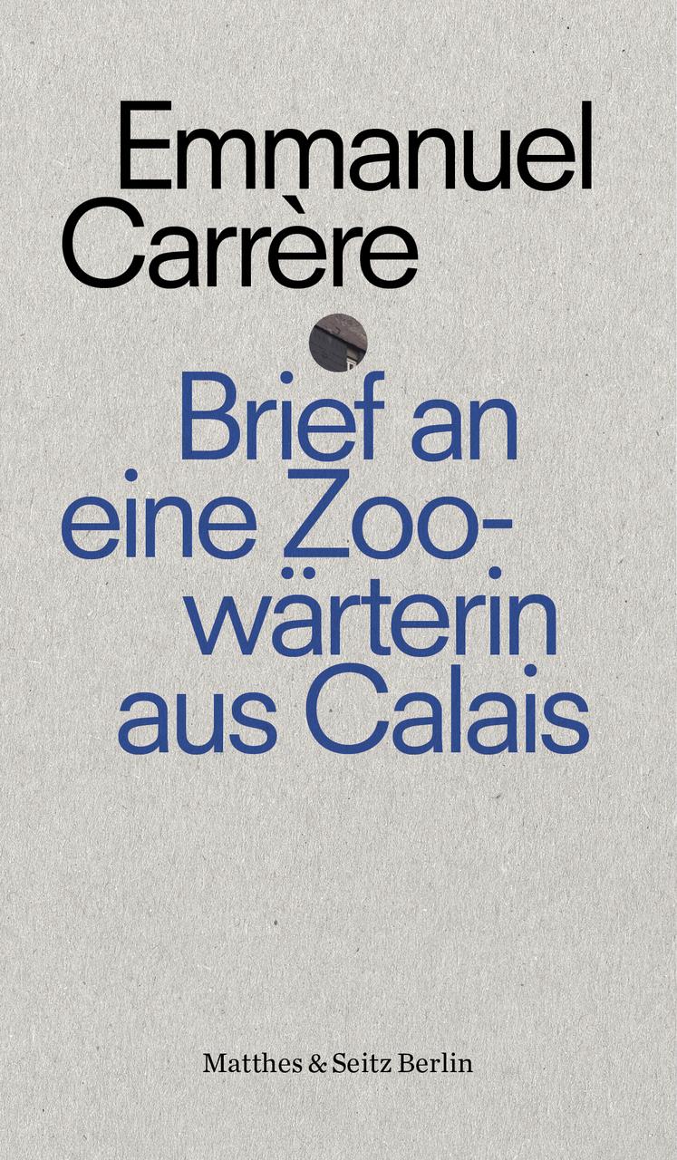 Buchcover: Brief an die Zoowärterin von Calais
