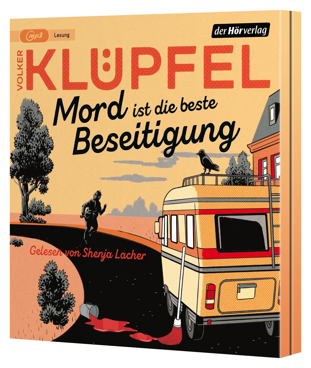Mord ist die beste Beseitigung