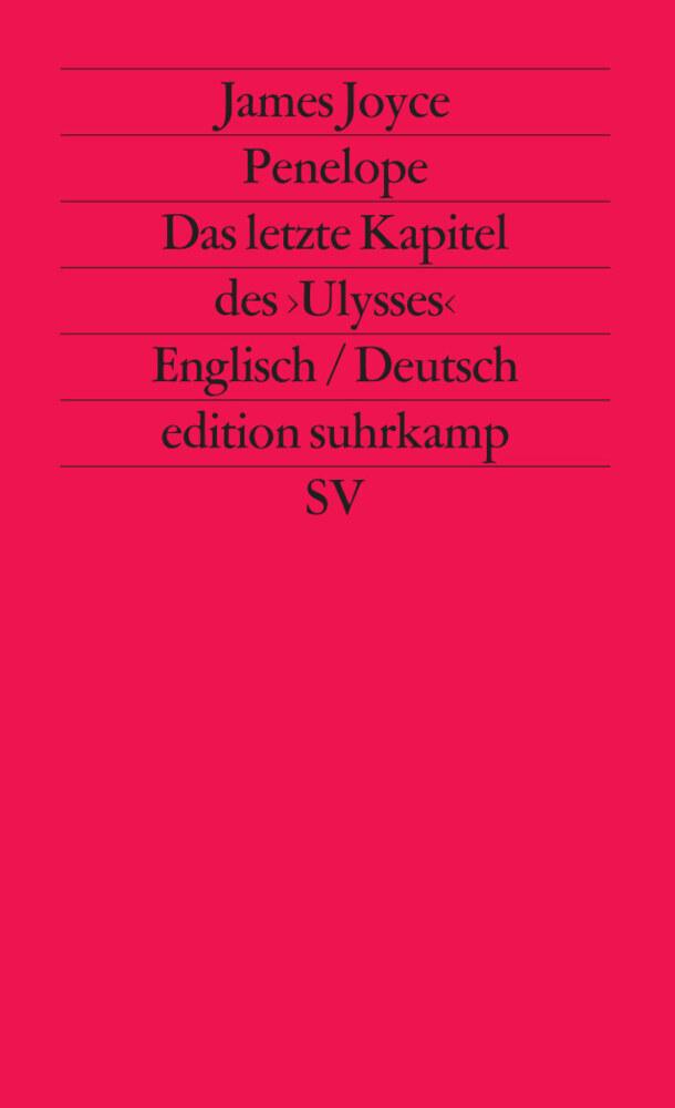 Penelope. Das letzte Kapitel des Ulysses (Übers. Wollschläger)