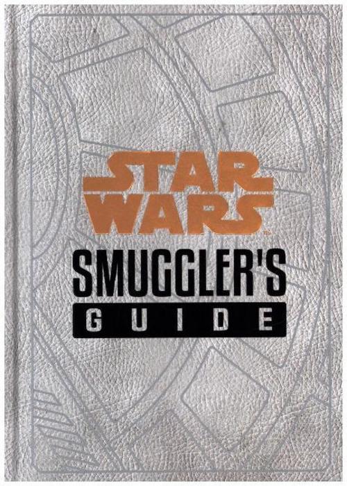 Star Wars - The Smuggler's Guide