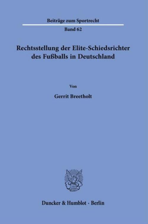 Rechtsstellung der Elite-Schiedsrichter des Fußballs in Deutschland