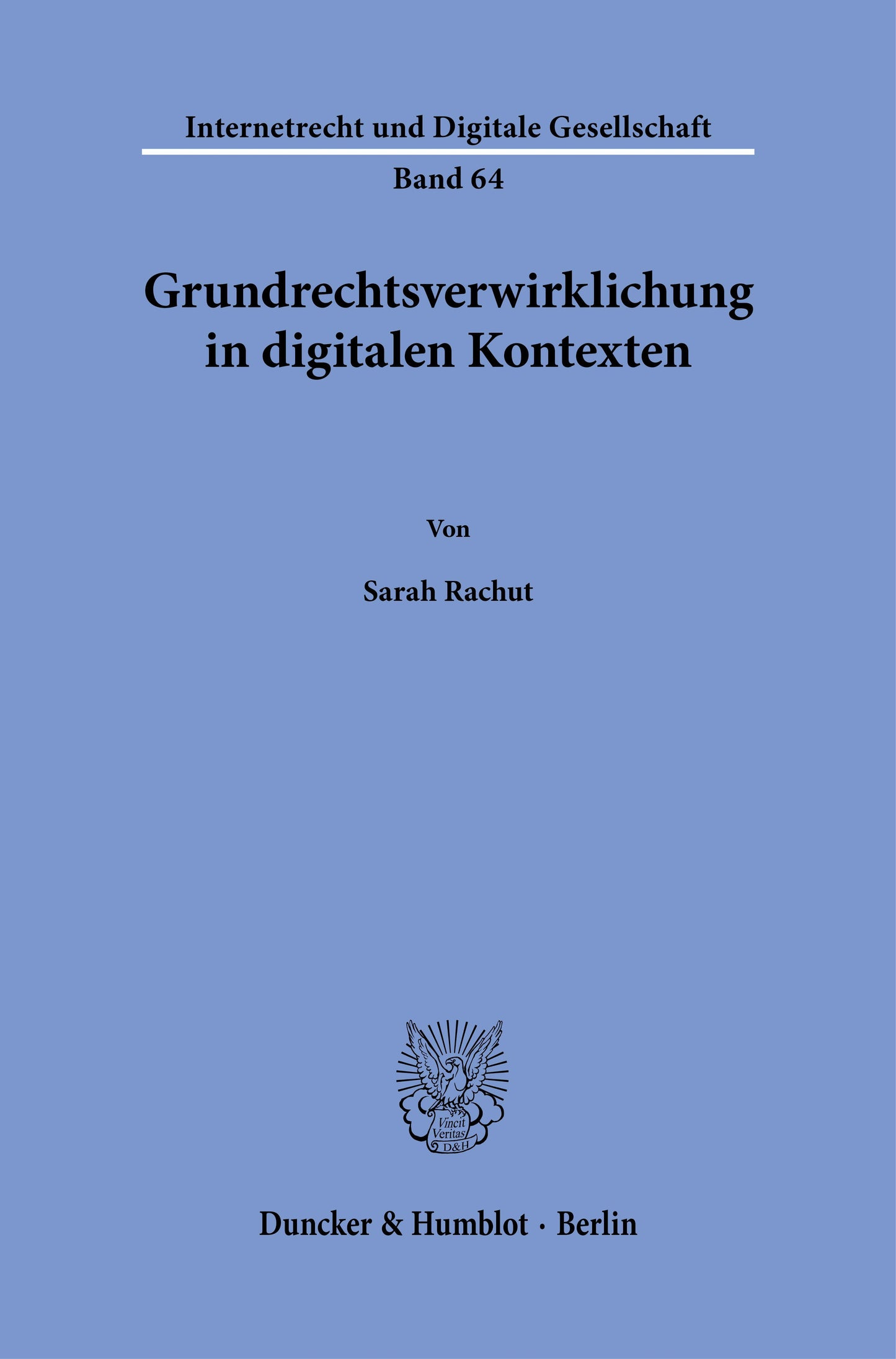 Grundrechtsverwirklichung in digitalen Kontexten