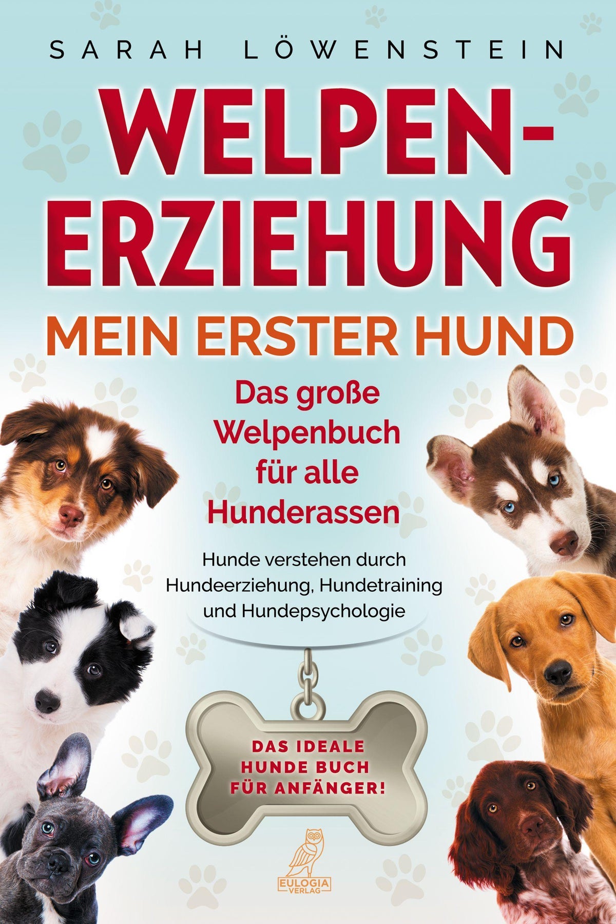 Buchcover: Welpenerziehung - Mein erster Hund