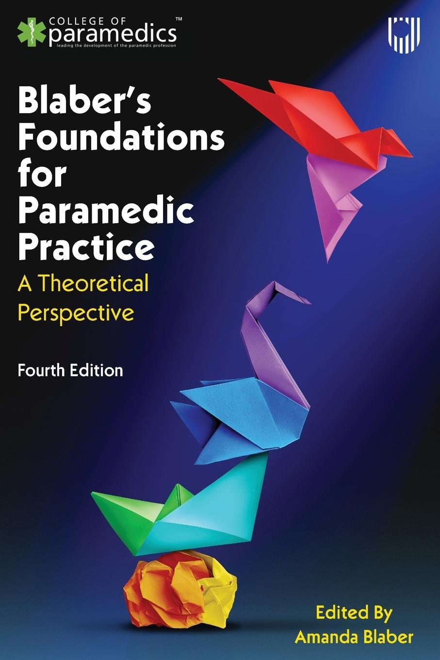 Buchcover: Blaber's Foundations for Paramedic Practice: A Theoretical Perspective 4e