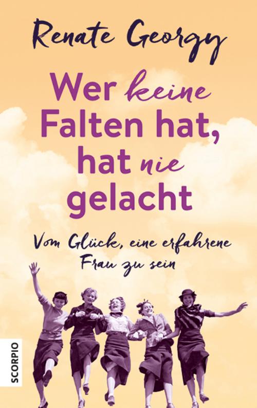 Buchcover: Wer keine Falten hat, hat nie gelacht
