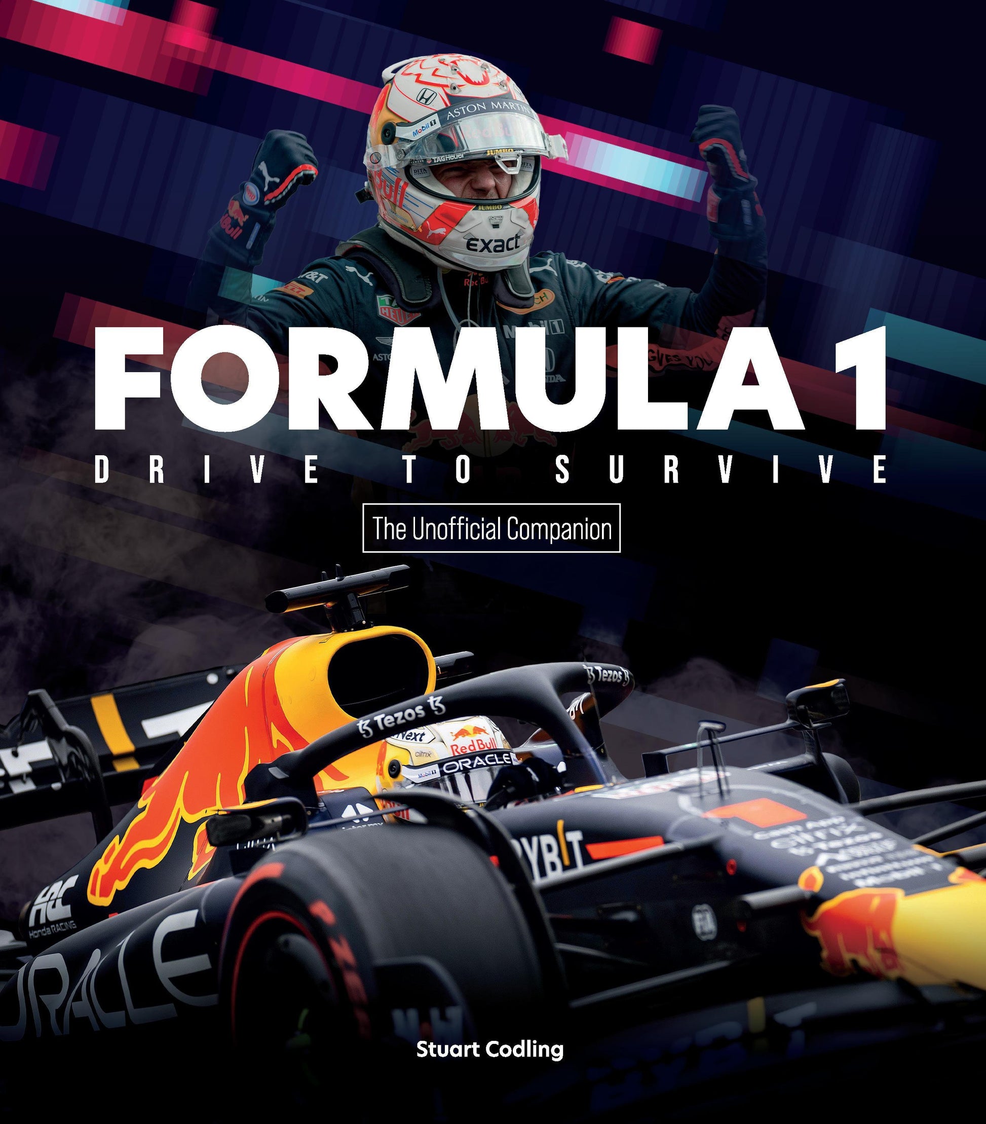 Buchcover: Formula 1 Drive to Survive The Unofficial Companion