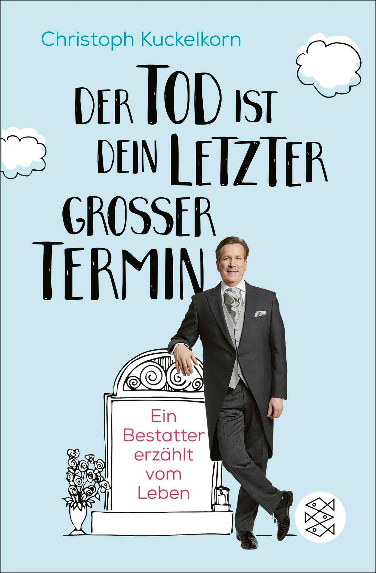 Buchcover: 'Der Tod ist dein letzter großer Termin'