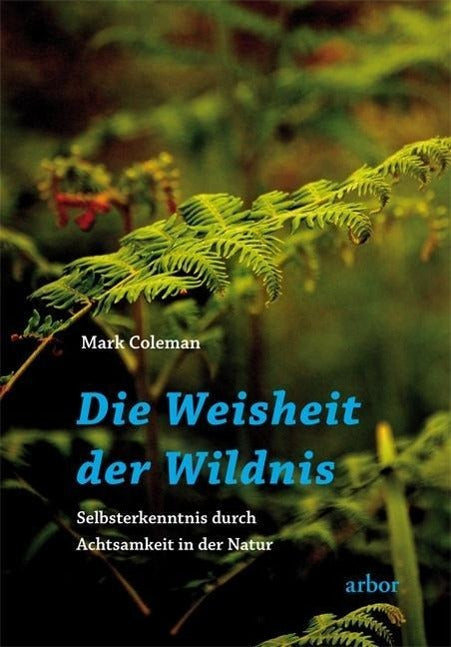 Buchcover: Die Weisheit der Wildnis
