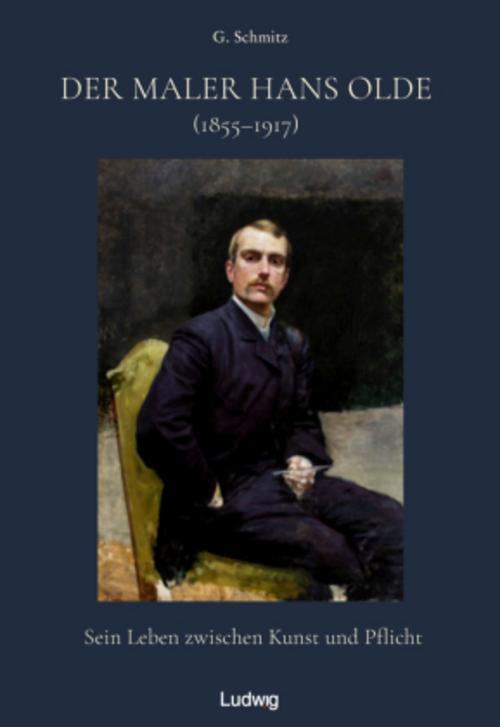 Der Maler Hans Olde  1855-1917