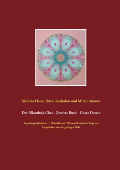 Buchcover: Der Miantheja Chat - Zweites Buch - Unser Dasein