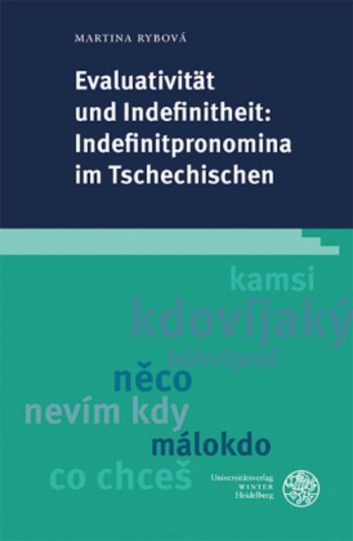 Evaluativität und Indefinitheit: Indefinitpronomina im Tschechischen