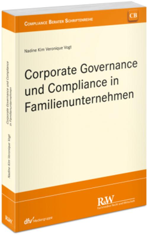 Corporate Governance und Compliance in Familienunternehmen