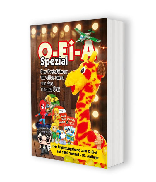Buchcover: O-Ei-A Spezial (10. Auflage) - Der Preisführer für alles rund um das Thema Ü-Ei!