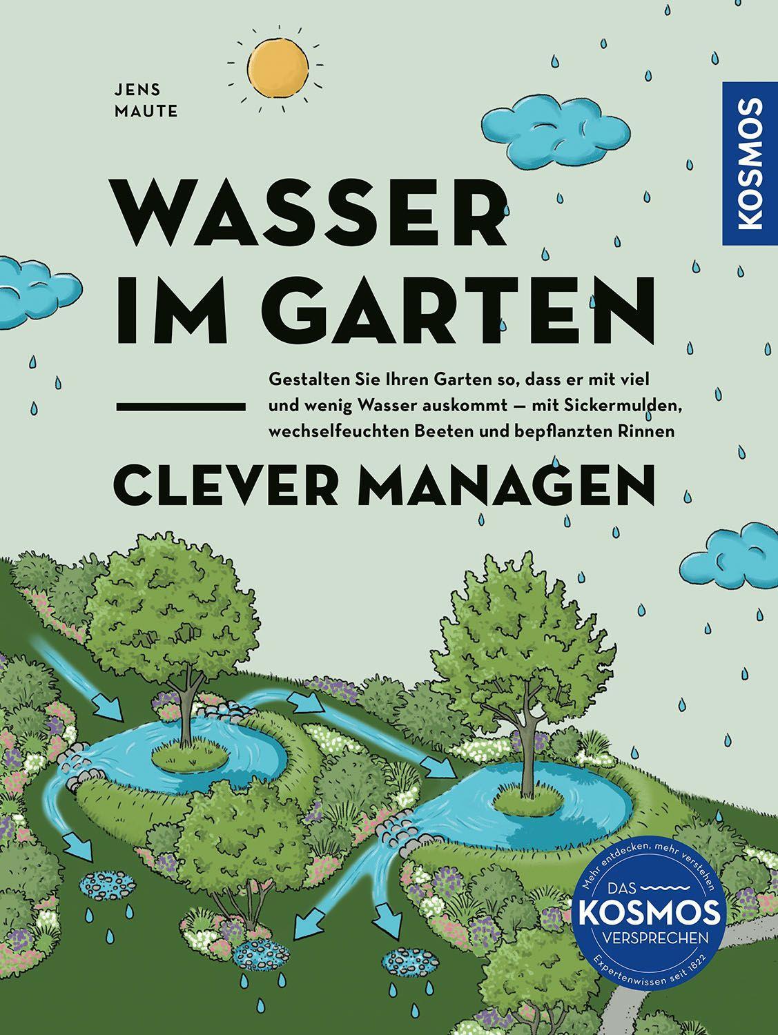 Maute, Jens/Wasser im Garten clever managen