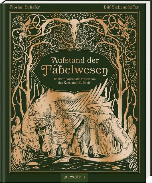 Aufstand der Fabelwesen: Die dritte sagenhafte Expedition des Konstantin O. Boldt | Aufwendig illustriert: eine gefährliche Reise zu Wesen in ganz Europa