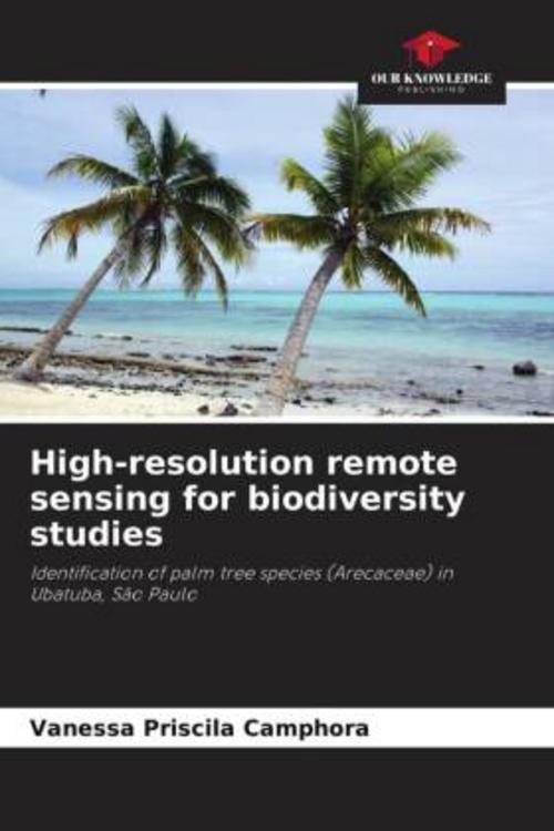 High-resolution remote sensing for biodiversity studies
