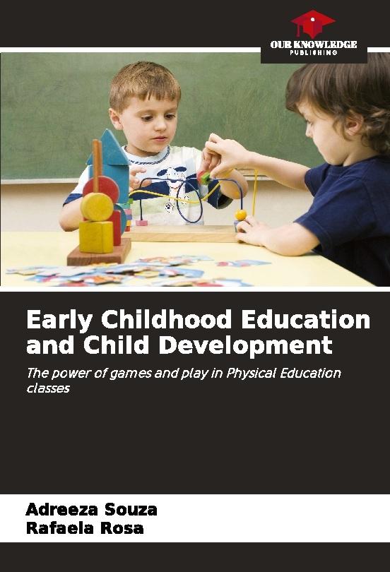 Early Childhood Education and Child Development