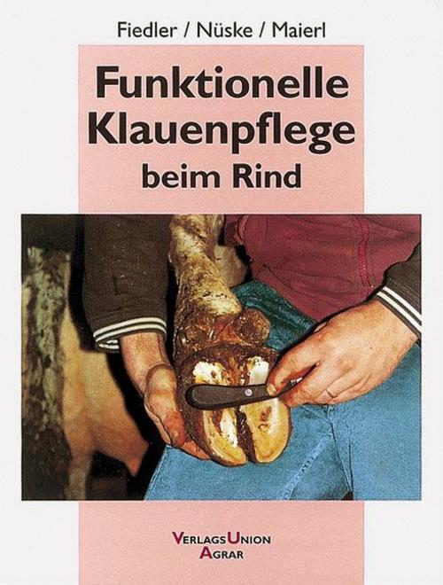 Buchcover: Funktionelle Klauenpflege beim Rind