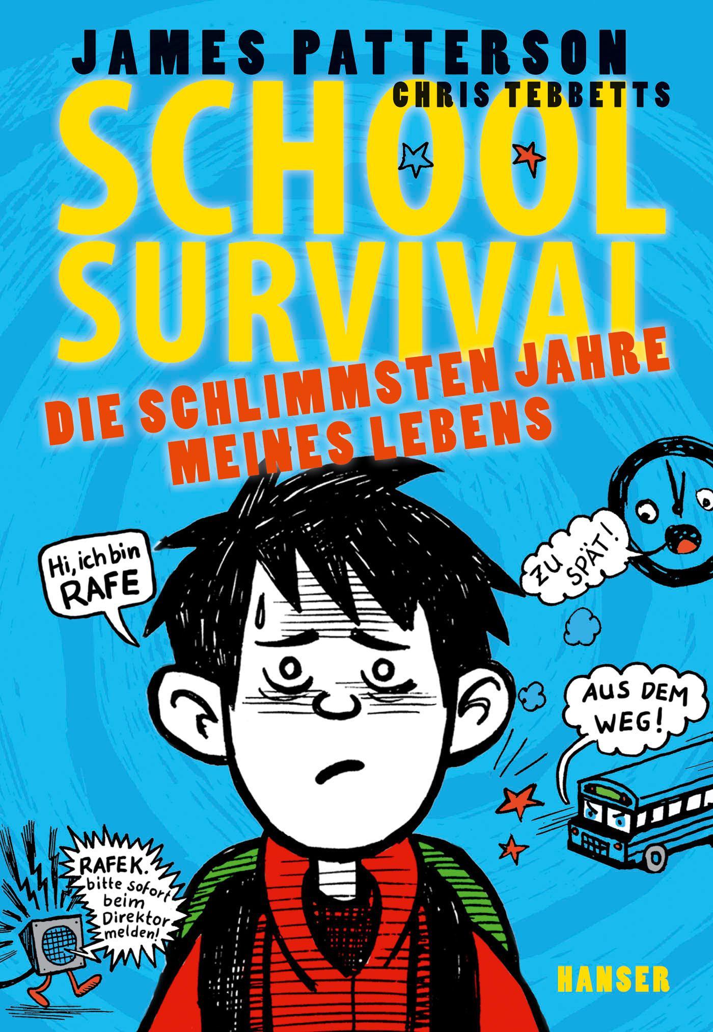 School Survival 01. Die schlimmsten Jahre meines Lebens
