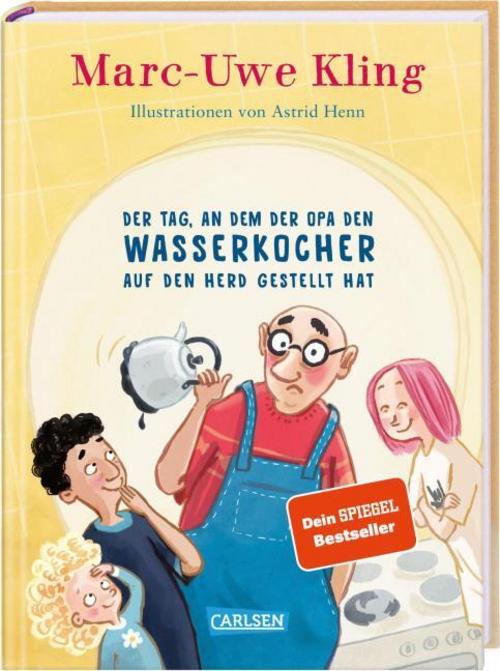 Kling, Marc-Uwe/Der Tag, an dem der Opa den Wasserkocher auf den Herd gestellt hat