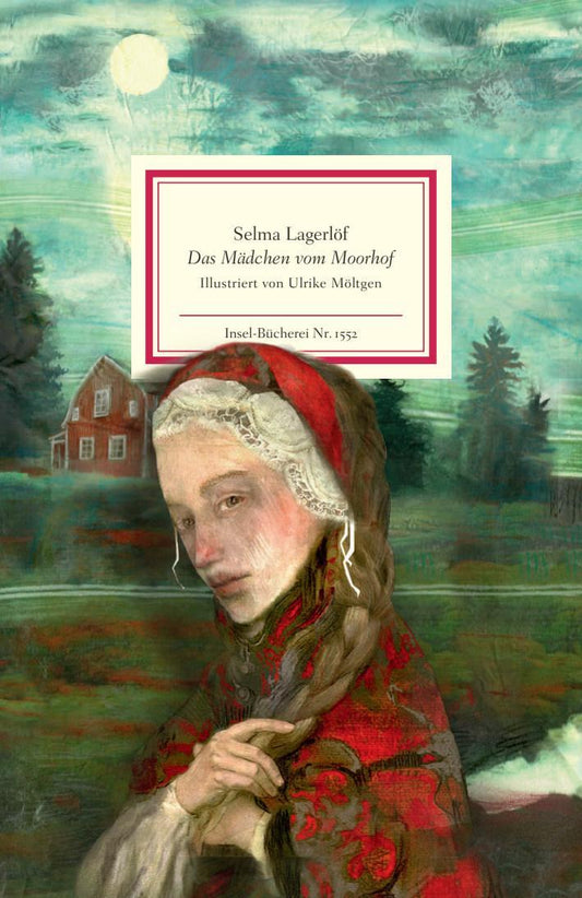 Lagerlöf, Selma/Das Mädchen vom Moorhof