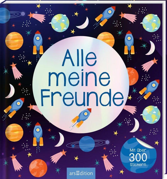 Alle meine Freunde - Weltraum | Mit über 300 Stickern