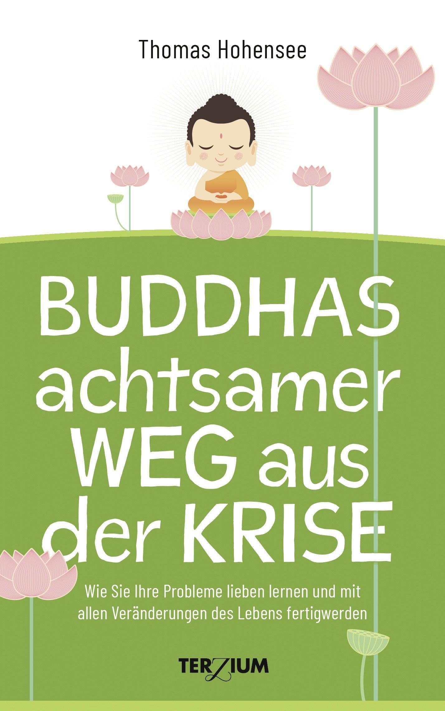 Buchcover: Buddhas achtsamer Weg aus der Krise