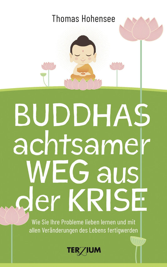 Buchcover: Buddhas achtsamer Weg aus der Krise