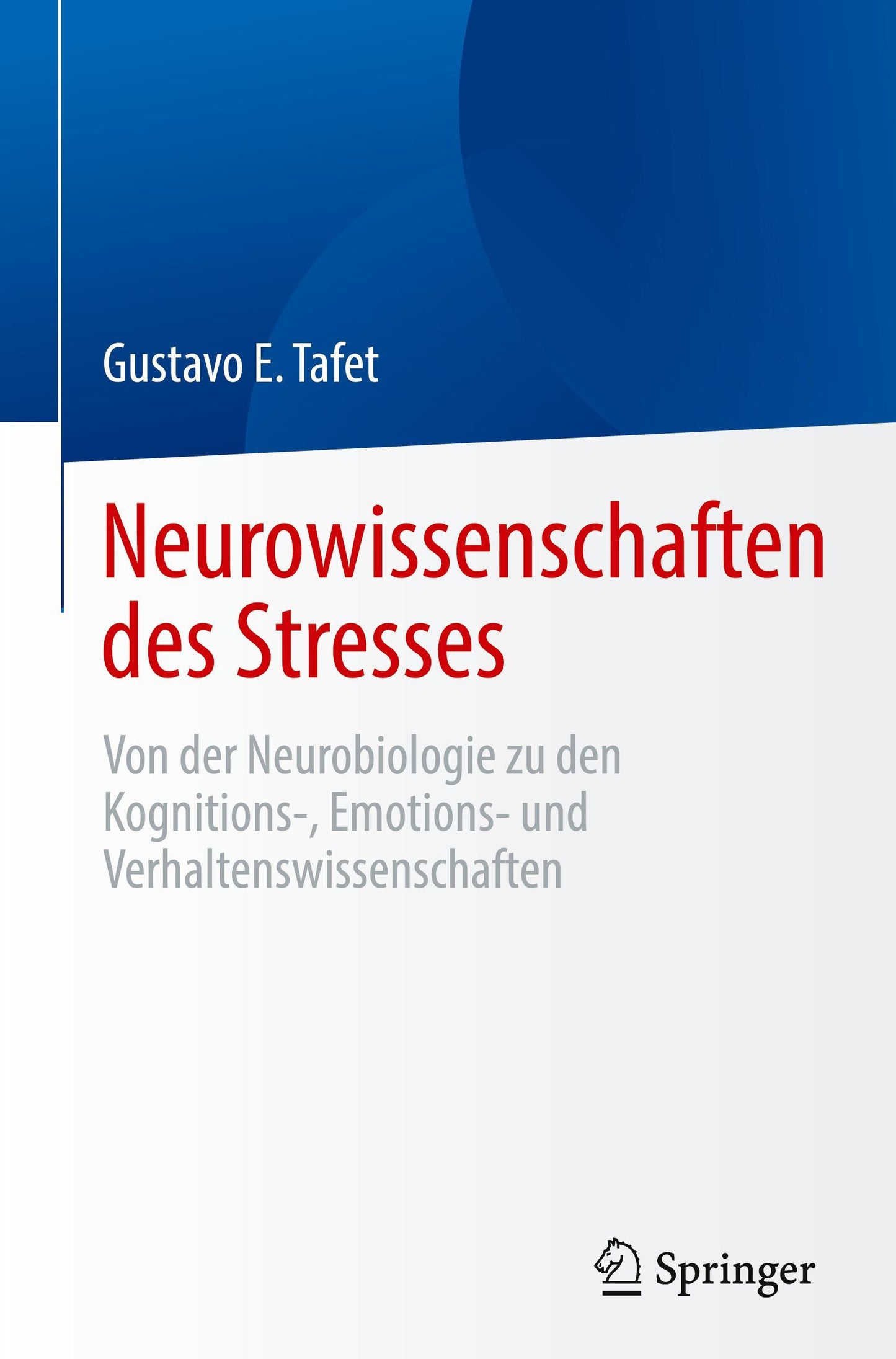 Neurowissenschaften des Stresses