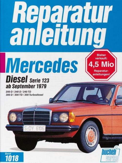 Buchcover: Mercedes-Benz Diesel Serie 123 ab September 1979