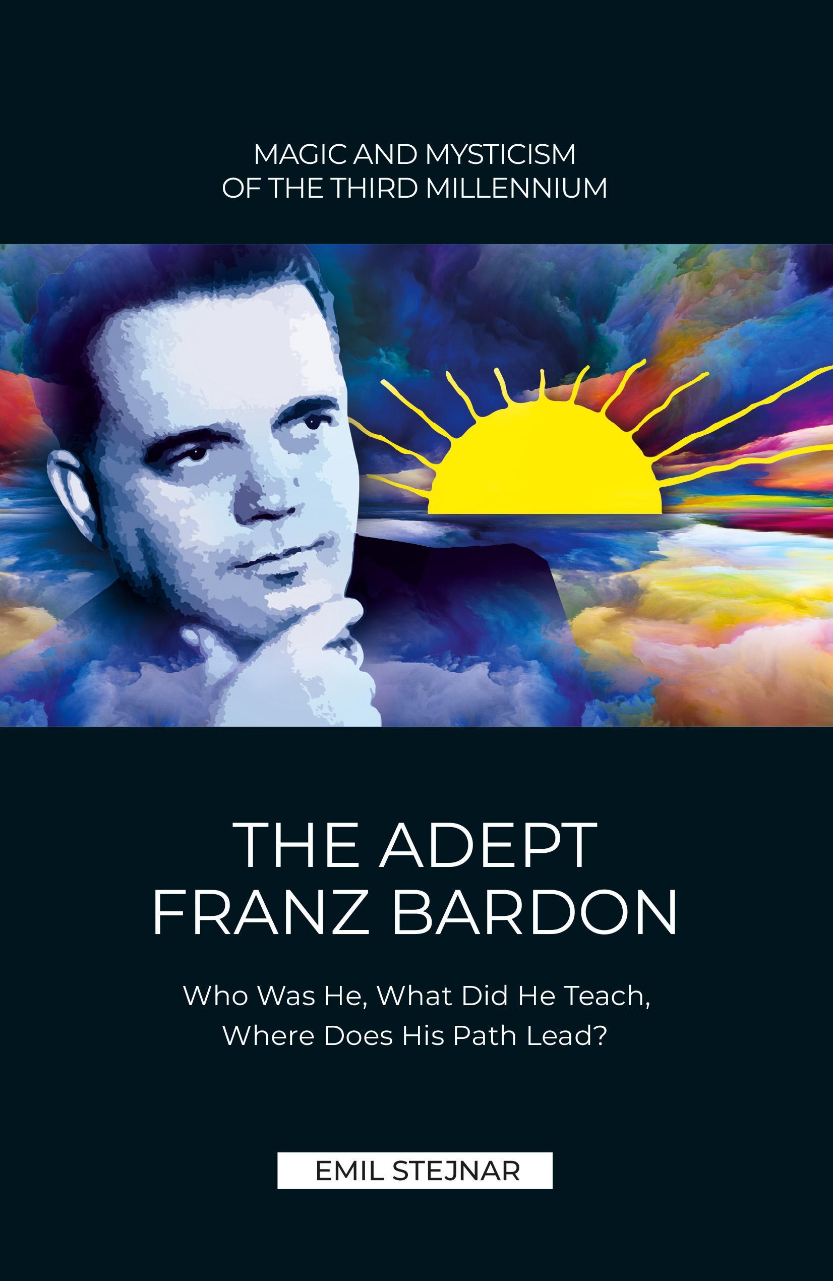Buchcover: The Adept Franz Bardon