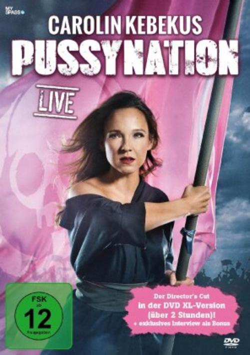 Carolin Kebekus Live: PussyNation,1 DVD
