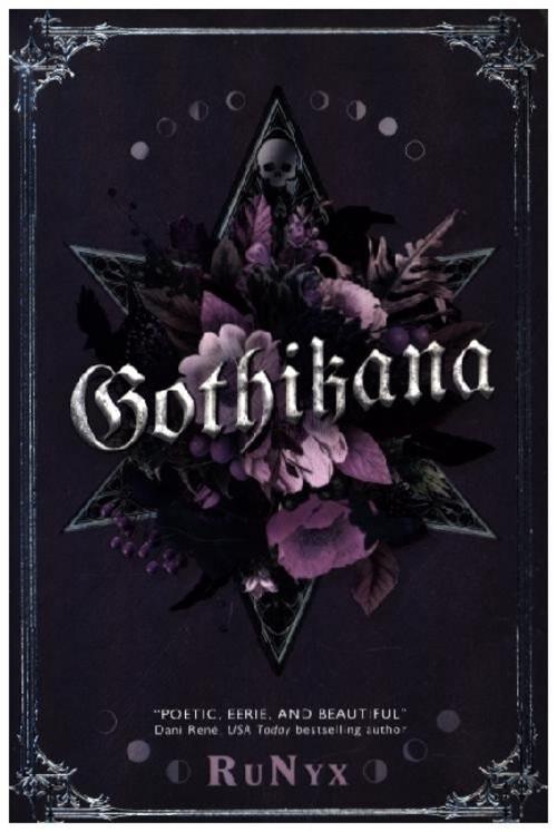 Gothikana: A Dark Academia Gothic Romance
