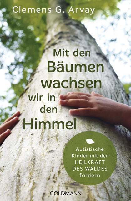 Buchcover: Mit den Bäumen wachsen wir in den Himmel