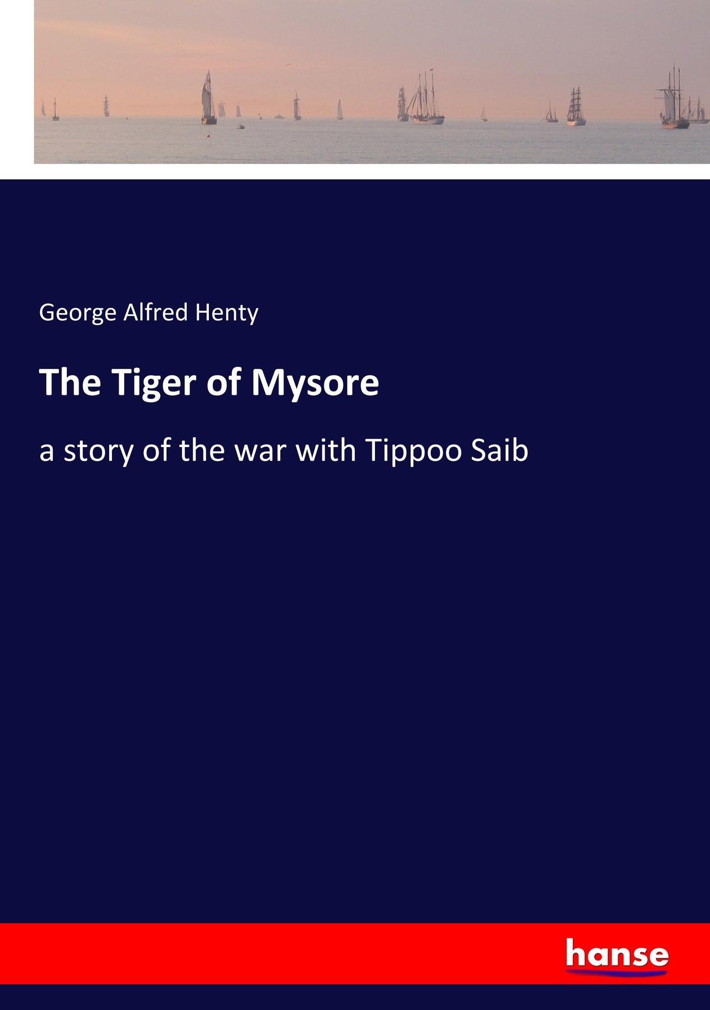 The Tiger of Mysore