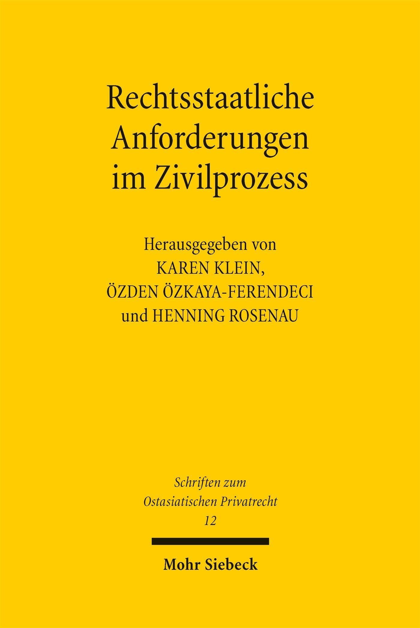 Rechtsstaatliche Anforderungen im Zivilprozess